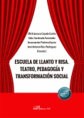 Escuela de llanto y risa. Teatro, pedagogía y transformación social