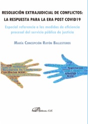 Resolución extrajudicial de conflictos: la respuesta para la era post Covid19