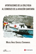 Aportaciones de la Cruz Roja al comienzo de la aviación sanitaria