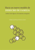 Hacia un nuevo modelo de Derecho de Familia