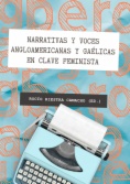 Narrativas y voces angloamericanas y gaélicas en clave feminista