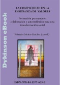 La complejidad en la enseñanza de valores: formación permanente, colaboración y autorreflexión para una transformación social