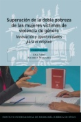 Superación de la doble pobreza de las mujeres víctimas de violencia de género