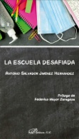 La escuela desafiada