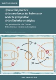 Aplicación práctica de la enseñanza del baloncesto desde la perspectiva de la dinámica ecológica