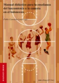 Manual didáctico para la enseñanza del lanzamiento a la canasta en el baloncesto