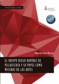 El Obispo Diego Ramírez de Villaescusa y su papel como mecenas de las artes