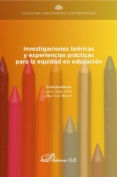 Investigaciones teóricas y experiencias prácticas para la equidad en educación