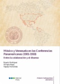 México y Venezuela en las Conferencias Panamericanas (1901-1910)
