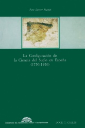 La configuración de la ciencia del suelo en España (1750-1950)