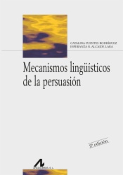 Mecanismos lingüísticos de la persuasión: cómo convencer con palabras