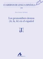 Los pronombres átonos (le, la, lo) en el español