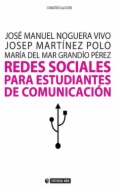 Redes sociales para estudiantes de Comunicación: 50 ideas para comprender el escenario online