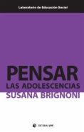 Pensar las adolescencias