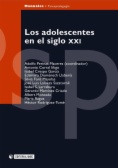 Los adolescentes en el siglo XXI. Un enfoque psicosocial.