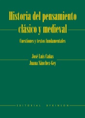 Historia del pensamiento clásico y medieval. Cuestiones y textos fundamentales