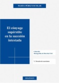 El cónyuge supestite en la sucesión intestada