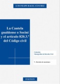 La cautela gualdense o socini y el artículo 820.3 del código civil