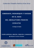 Soberanía, monarquía y unidad en el auge del absolutismo francés. 1519-1715