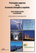 Principales aspectos de la economía energética española