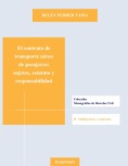 El contrato de transporte aéreo de pasajeros. Sujetos, estatutos y responsabilidad