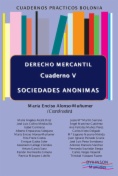 Derecho mercantil. Cuaderno V: Sociedades anónimas