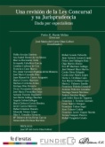 Una revisión de la Ley Concursal y su jurisprudencia : dada por especialistas