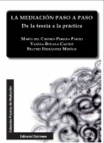 La mediación paso a paso. De la teoría a la práctica