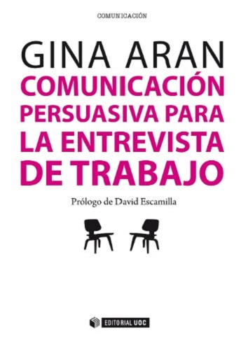 Comunicación persuasiva en las entrevistas de trabajo