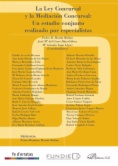 La Ley concursal y la mediación concursal. Un estudio conjunto realizado por especialistas