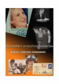 Eva Perón y la política argentina