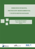 Derechos humanos, protección medioambiental y nuevos retos sociales