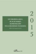 Ley orgánica 4/2015, de 30 de marzo, de Protección de la Seguridad Ciudadana