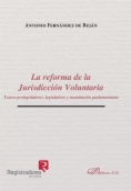 La reforma de la Jurisdicción Voluntaria