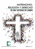 Matrimonio, religión y derecho en una sociedad en cambio