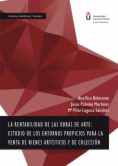 La rentabilidad de las obras de arte : estudio de los entornos propicios para la venta de bienes artísticos y de colección