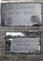 La Criminología del hoy y del mañana