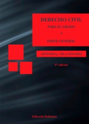 Derecho civil para el Grado I. Parte general