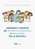Abriendo caminos de interculturalidad e inclusión en la escuela