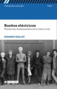 Sueños eléctricos. 50 películas fundamentales de la cultura rock
