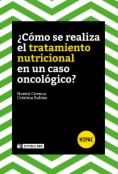 ¿Cómo se realiza el tratamiento nutricional en un caso oncológico?