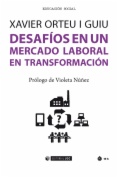 Desafíos en un mercado laboral en transformación