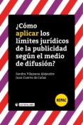 ¿Cómo aplicar los límites jurídicos de la publicidad según el medio de difusión?