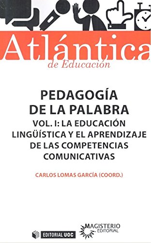 Pedagogía de la palabra (Volumen I)