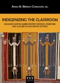Indigenizing the Classroom