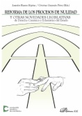 Reforma de los procesos de nulidad y otras novedades legislativas de Derecho canónico y eclesiástico del Estado