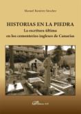 Historias en la piedra : la escritura última en los cementerios ingleses de Canarias