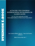Actas del VIII Congreso Internacional de Filosofía de la Educación: 21, 22 y 23 de septiembre de 2016. Universidad Católica de Valencia San Vicente Mártir