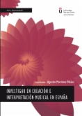 Investigar en creación e interpretación musical en España