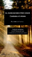 El humanismo por venir: conócete a ti mismo